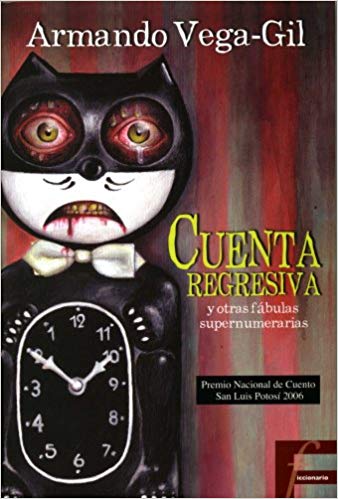 Cuenta regresiva y otras fábulas supernumerarias