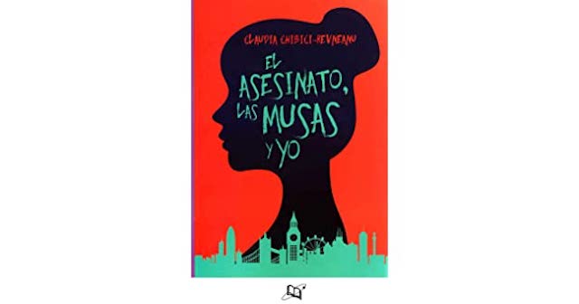 El asesinato, las musas y yo