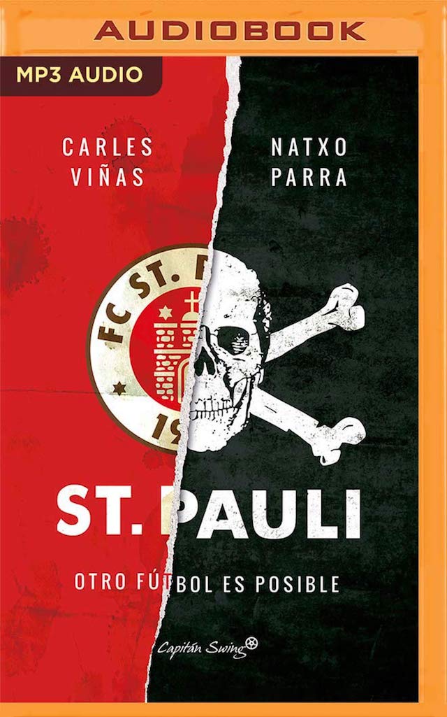 St. Pauli: Otro fútbol es posible también está en audiolibro. Foto: Cortesía