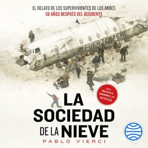 La sociedad de la nieve