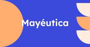 La mayéutica