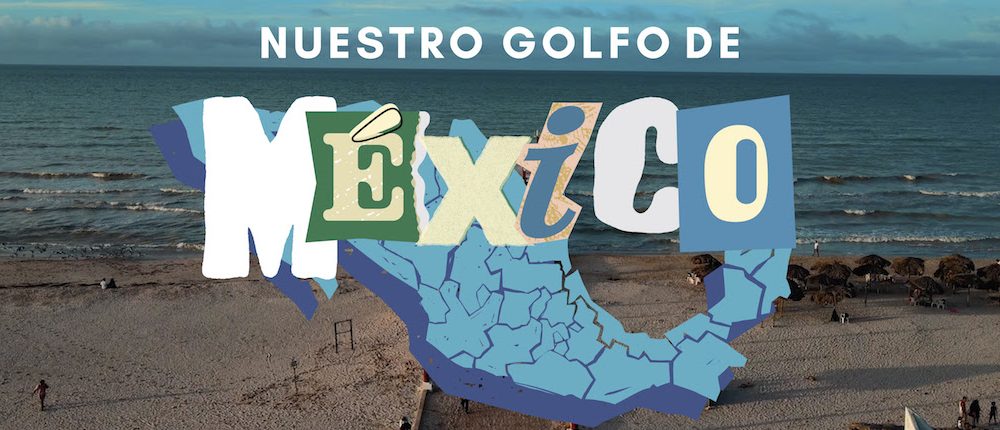 Nuestro Golfo de México